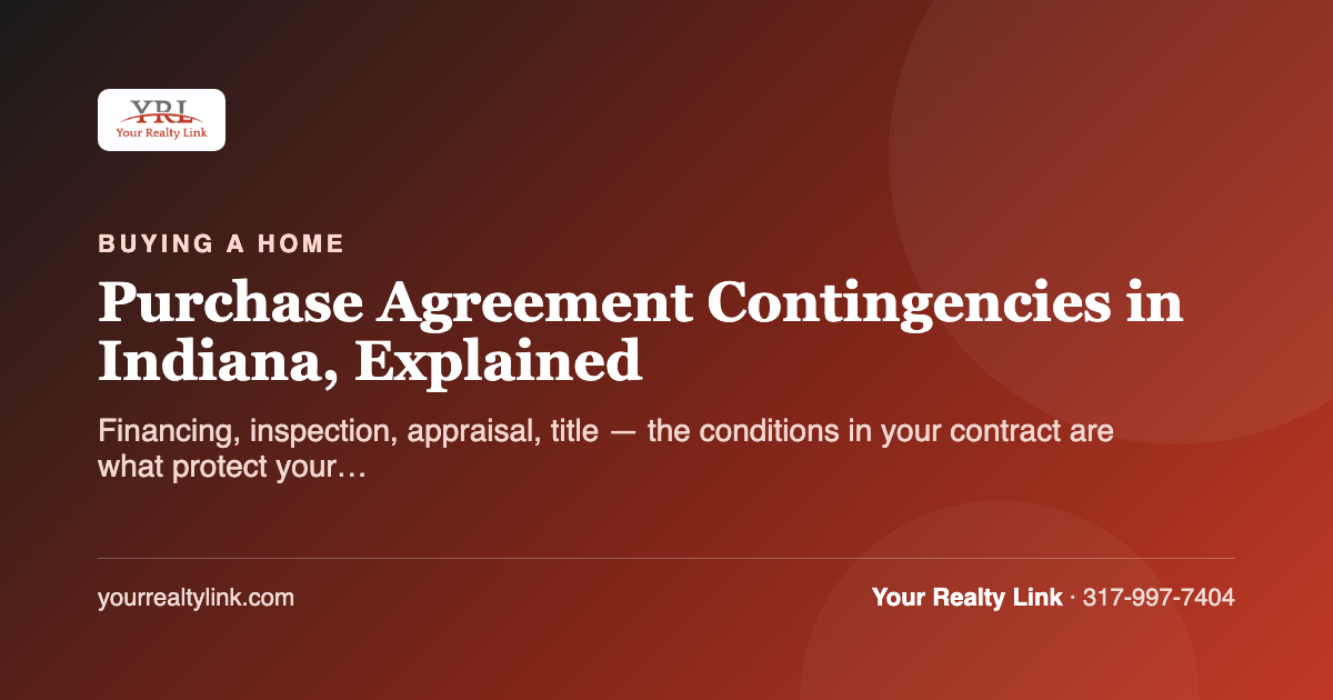 purchase agreement contingencies in indiana, explained