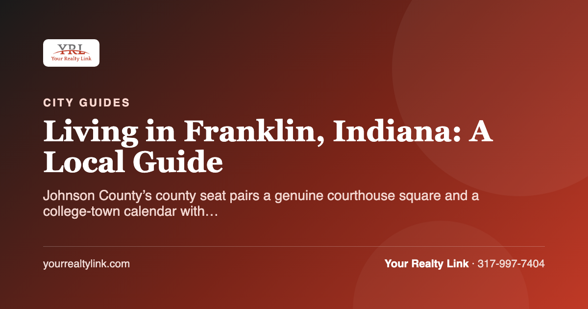 living in franklin, indiana: a local guide