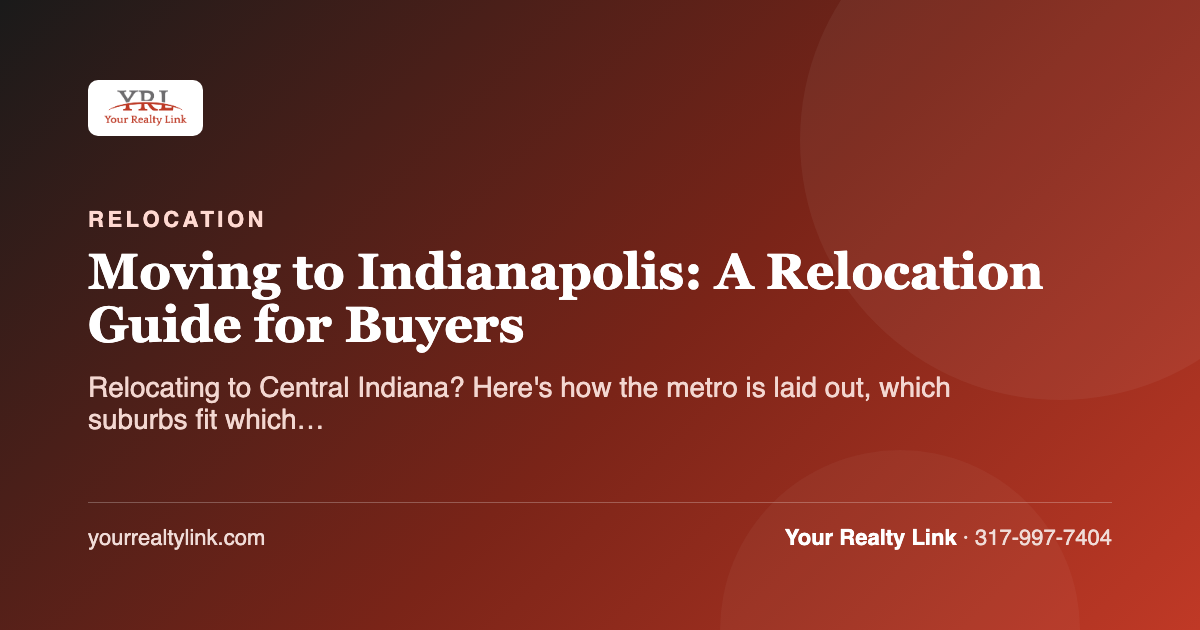 moving to indianapolis: a relocation guide for buyers