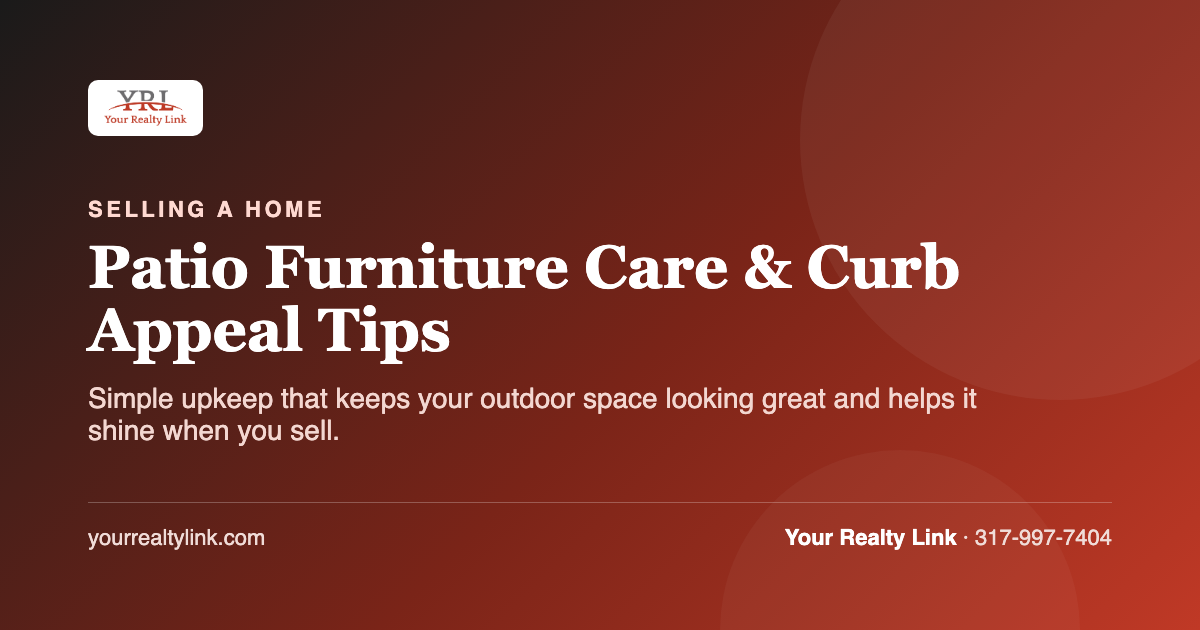 patio furniture care & curb appeal tips