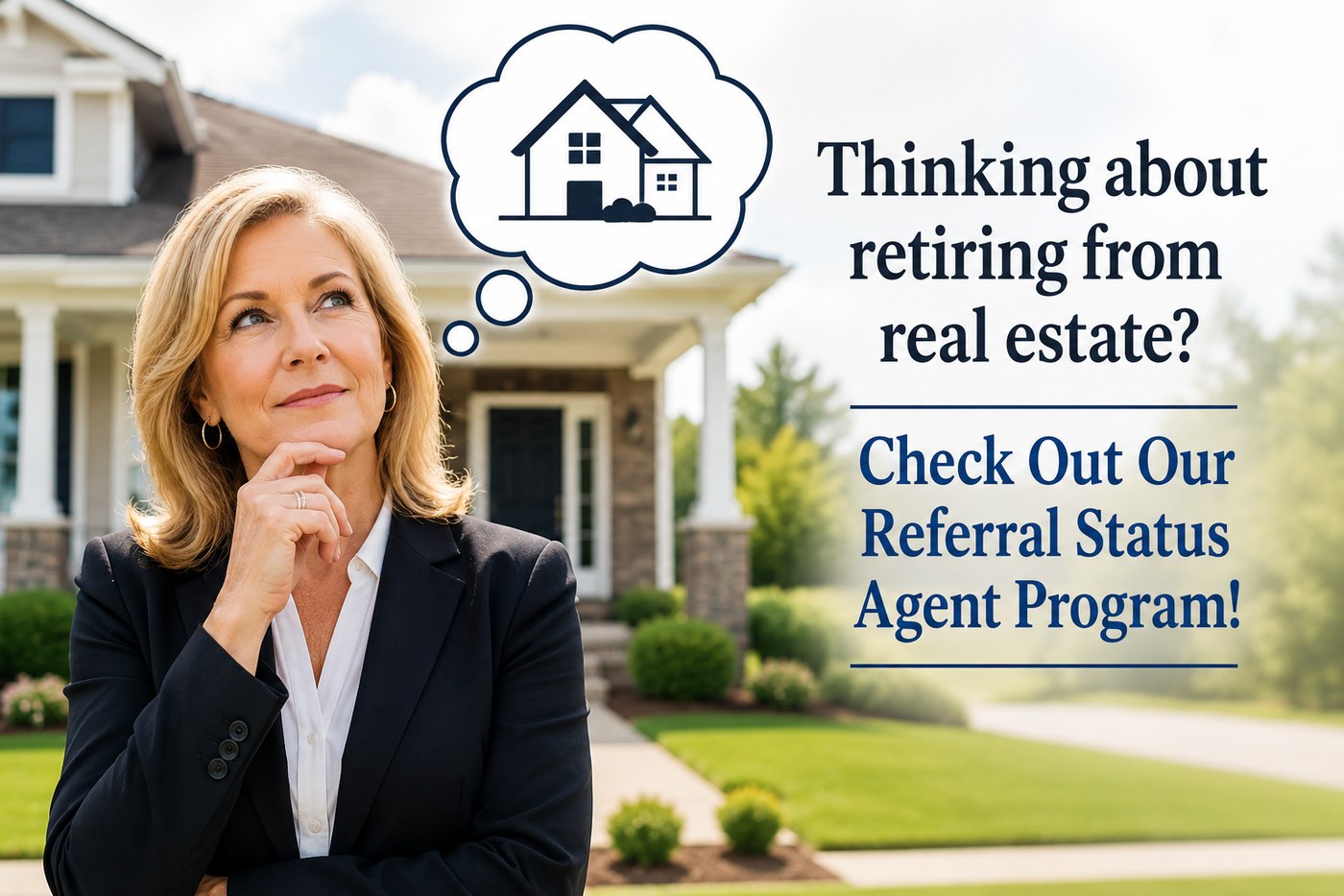 Thinking about retiring from real estate? Explore the Your Realty Link Referral Status Agent Program